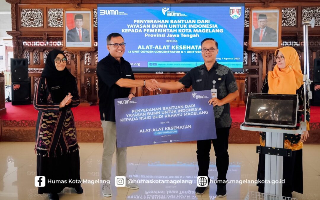 RSUD Budi Rahayu Magelang Dapat Bantuan Ventilator dan Oxygen Concetrator dari Yayasan BUMN